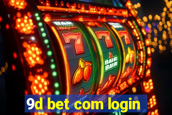 9d bet com login